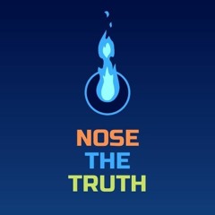 Nose the Truth