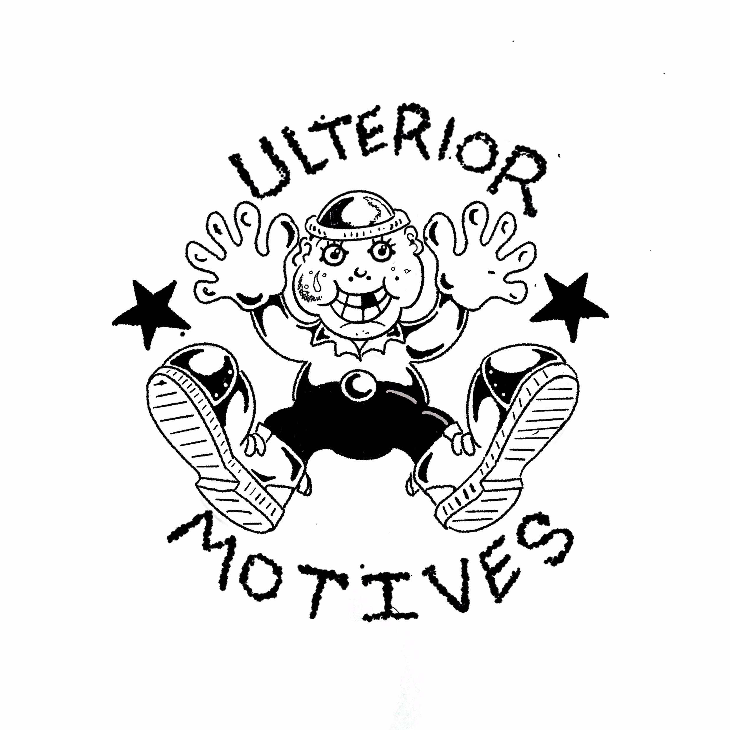 ULTERIOR MOTIVES