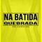 Na Batida Quebrada Records