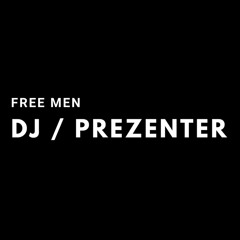 Free Men Producent/Dj/Prezenter