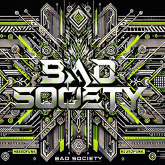 Bad Society