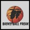 BASKETBALL FREAK