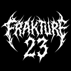 FraKture23