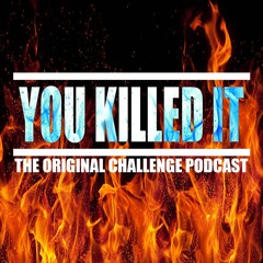 You Killed It Podcast