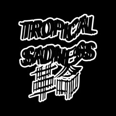 Tropical Sadness 革命