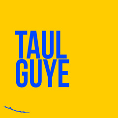 Taul Guye