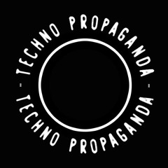 Techno Propaganda
