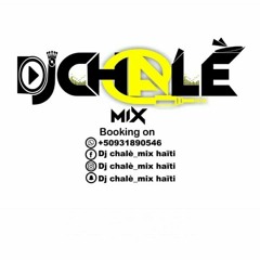 Dj chalè-mix