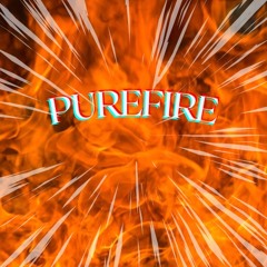 PUREFIRE