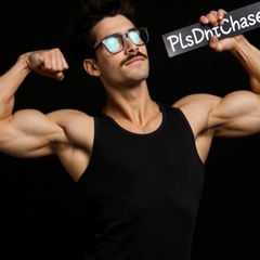 PlsDntChase