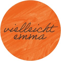 Vielleicht Emma