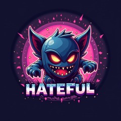 Hateful