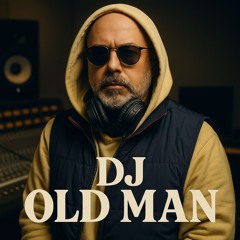DJ.Old Man