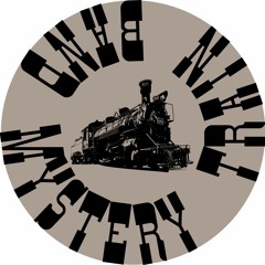 MYSTERY TRAIN