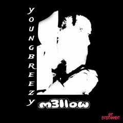 Young breezy mellow