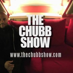 The Chubb Show