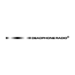 Deadphone Radio