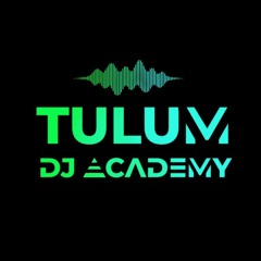 Tulum DJ Academy