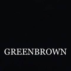 GREENBROWN