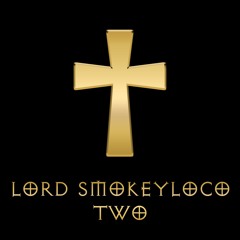 Lord Smokeyloco