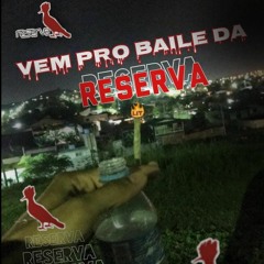 BAILE DA RESERVA