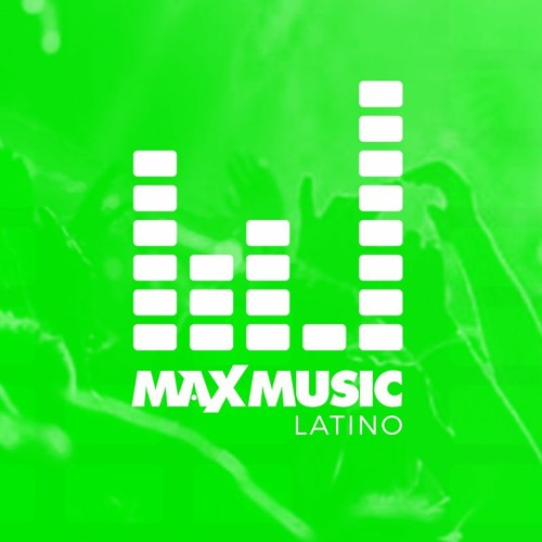 MAX MUSIC LATINO’s avatar