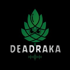 DeadraKa • [ArtSound®]