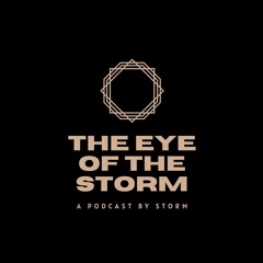 The Eye of the Storm