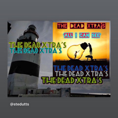 The Dead Xtra's