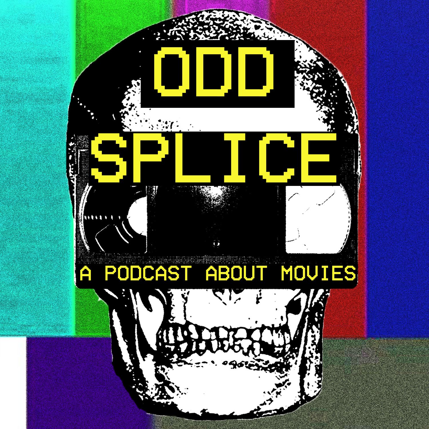 Odd Splice: A Podcast About Movies