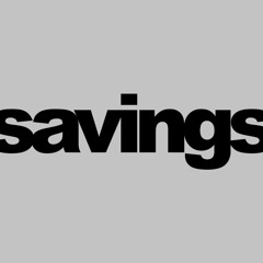 Savings