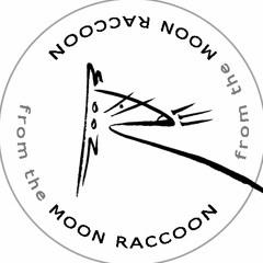 from the MOON RACCOON