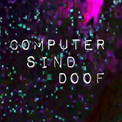 COMPUTER SIND DOOF