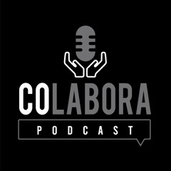 Colabora Podcast