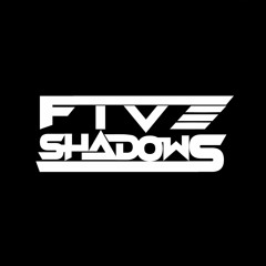 Five Shadows