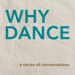 Why Dance