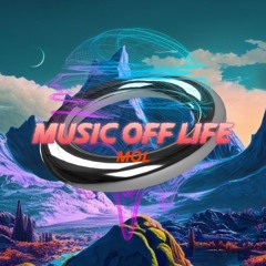 Music Off Life ( MOL )