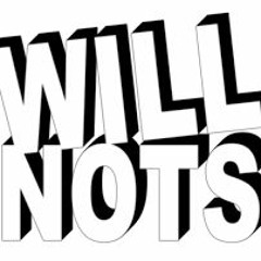 The Will Nots -' 91