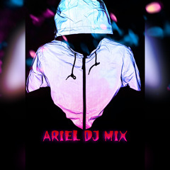 Ariel Dj Mix