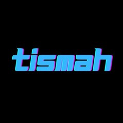 tismah