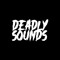 Deadly Sounds
