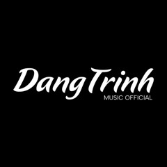 DangTrinh Music Official