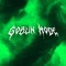 Goblin Mode