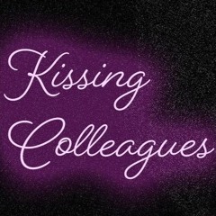 Kissing Colleagues