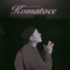 komatoce