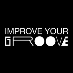 Improve Your Groove
