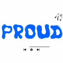 Proud