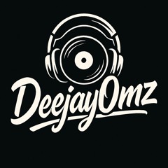 DEEJAYOMZ