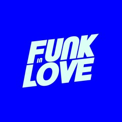 Funk In Love