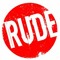 Rude Days
